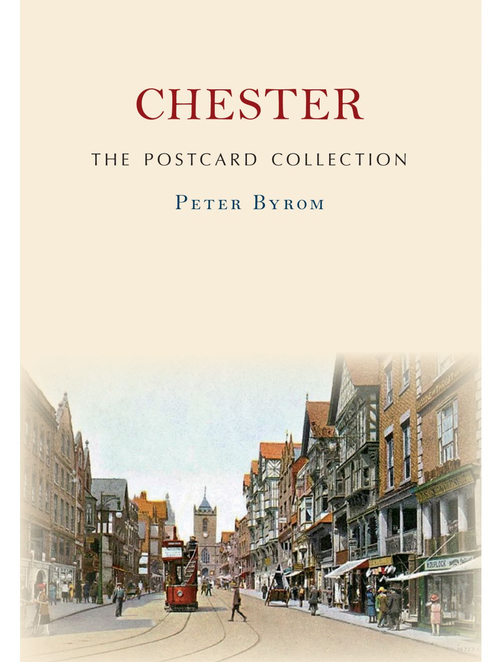 Chester: The Postcard Collection.