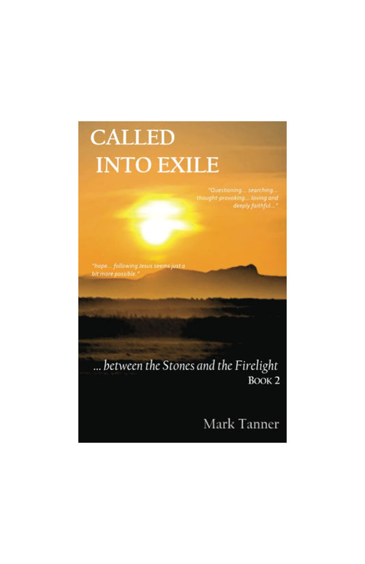 Called Into Exile - Mark Tanner (Bishop of Chester)