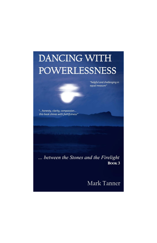 Dancing with Powerlessness - Mark Tanner (Bishop of Chester)